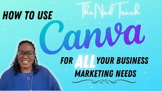 HOW TO USE CANVA FOR ALL YOUR BUSINESS NEEDS! | Digital products, biz cards & logos to MUCH MORE!
