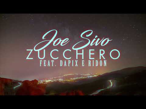 Joe Sivo - Zucchero (ft. Dapix & Ridon) | Video Teaser