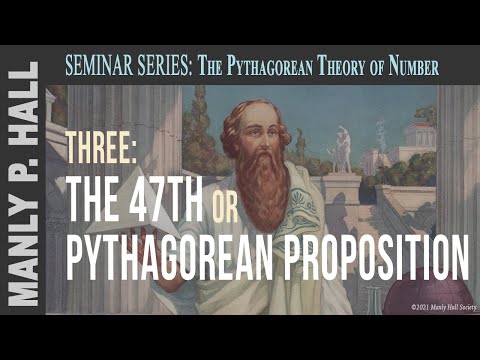 MPH Seminar: Pythagorean Theory of Number 3: The 47th Proposition