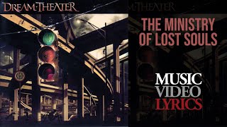 Dream Theater - The Ministry Of Lost Souls (Lyrics)