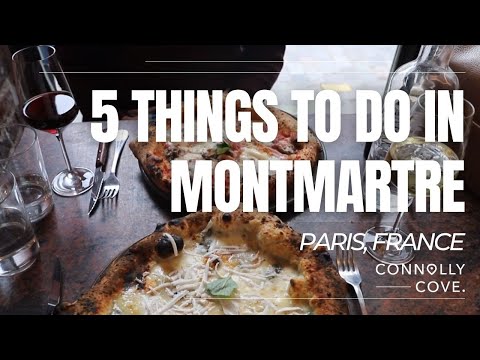 5 Things To Do In Montmartre | Paris | France | Things To Do In Paris