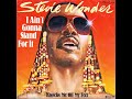 Stevie Wonder ~ I Ain't Gonna Stand For It 1980 Country Funk Purrfection Version