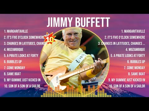 Jimmy Buffett Greatest Hits 2024Collection - Top 10 Hits Playlist Of All Time