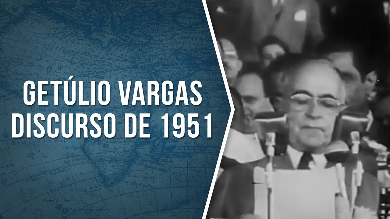 Discurso de Getúlio Vargas em 1951 - Dia do Trabalhador