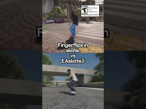 Check out this comparison of fingerflips in skate. vs EAskate3