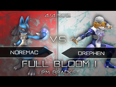 Full Bloom 1 - PM Bracket - Noremac (Lucario) vs. Drephen (Sheik)