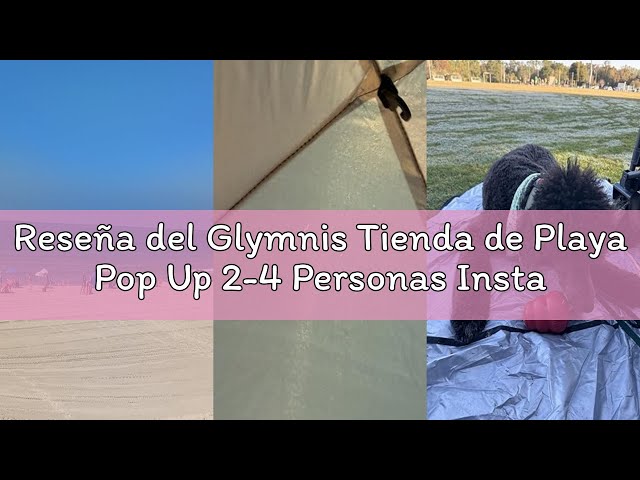 Vídeo relacionado con Glymnis Tienda Playa Bebe Pop up Tienda de Bebé con Piscina para Infantil Carpa Plegable Portátil Protección Sol Anti UV 50+ Ventilación 120 * 80 * 70cm