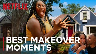 Netflix Instant Dream Home | Top 5 Wildest Makeover Moments