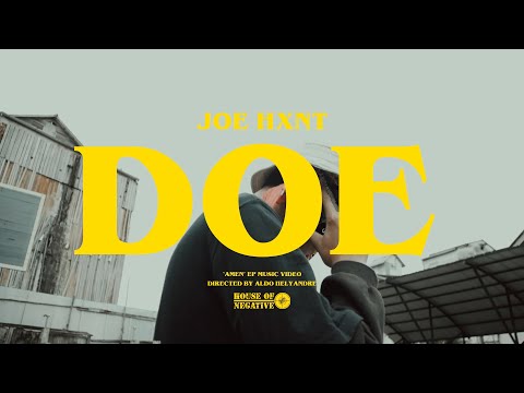 Joe Hxnt  - DOE [AMEN EP] (Official Music Video)