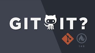 Git It? How to use Git and Github