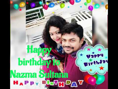 Nazma Sultana's Birthday 10.08.21