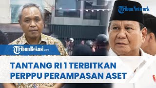 Politisi Demokrat Tantang Prabowo Terbitkan Perppu Perampasan Aset: Kalau Presiden Memang Serius!
