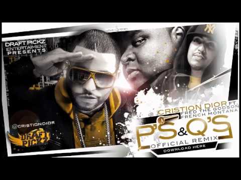 Draftpickz: Cristion D'or Feat. French Montana , Fred The Godson & Sims - P's and Q's **REMIX**