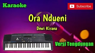 Download lagu Ora Ndueni ( Dewi Kirana ) Karaoke Versi Sandiwaraan - Tengdung Cover mp3 Download lagu Ora Ndueni ( Dewi Kirana ) Karaoke Versi Sandiwaraan - Tengdung Cover mp3