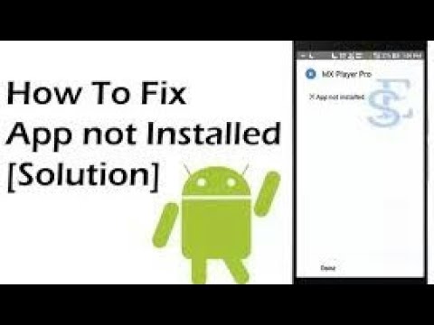 How To FixApp Not Installed Error (Solution) 2018