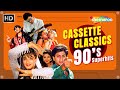 Cassette Classics 90s Superhits Songs Aisi Deewangi Tip Tip Barsa Paani Mausam Ki Tarah Tum