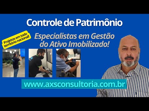 Controle de Patrimônio - especialistas em Gestão Patrimonial - Ativo Imobilizado Consultoria Empresarial Passivo Bancário Ativo Imobilizado Ativo Fixo