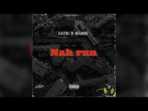 Kastro Di Biggadan  - Nah Run