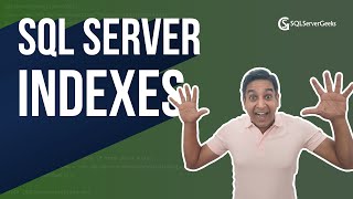 Understanding SQL Server Indexes - The Right Way by Satya Ramesh