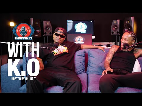 Choppin It With Bhuda T | Episode 7 x K.O (@mrcashtime371 )