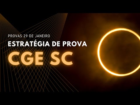 ESTRATÉGIA DE PROVA - CGE SC