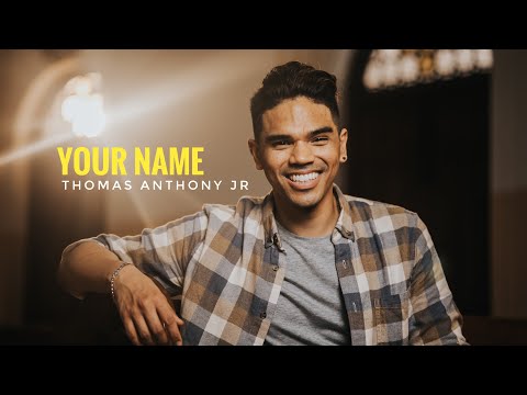 Your Name - Thomas Anthony Jr. (Official Music Video)