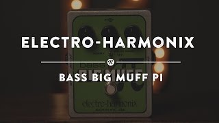 Video thumbnail for Electro-Harmonix Bass Big Muff Pi | Reverb Demo Video by Reverb