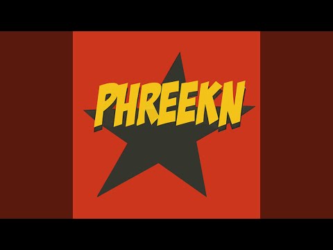 Phreekn (Superchumbo Instrumental)