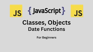 Classes, Objects & Date Functions in JavaScript | Karan Barman