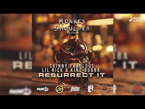Skinny Fabulous X Lil Rick & King Bubba FM - Resurrect It (Monkey Shoulder Riddim) | Barbados 🅴
