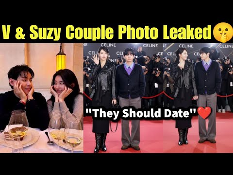 BTS V & Suzy Couple Photo Leaked 🤫 Tae Suzy Couple Dating Confirmed 💜 BTS V Should Date Suzy #bts #v