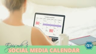 DPS Building a Social Media Calendar for Beginners [3]