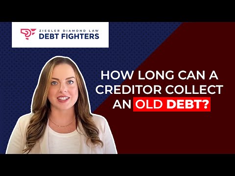 How long can a creditor collect an old debt?  🤔
