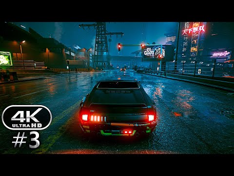 Cyberpunk 2077 Gameplay Walkthrough Part 3 - Cyberpunk 2077 PC 4K 60FPS (No Commentary)