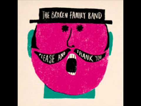 The Broken Family Band - Old Wounds