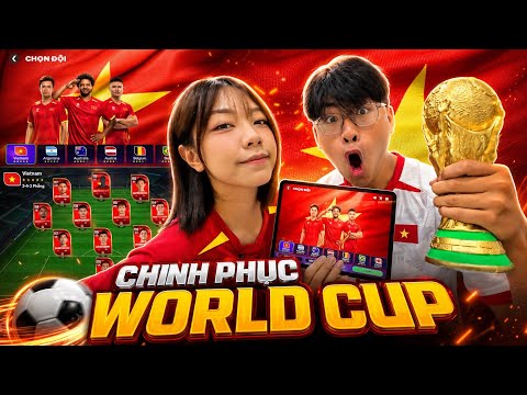 Thử Thách Dùng Đội Tuyển Việt Nam Vô Địch World Cup Trong FC Mobile Cùng Trợ Lý Xinh Gái