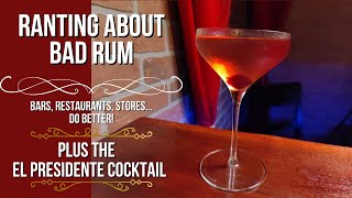 A Rant About Bad Rum