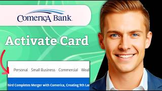 How To Activate Comerica Card