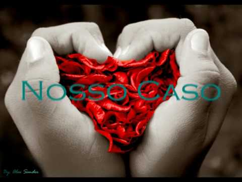 Nosso Caso video