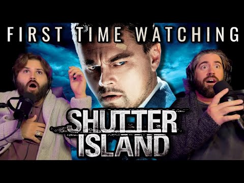 SHUTTER ISLAND (2010) FIRST TIME WATCHING MOVIE REACTION AND COMMENTARY