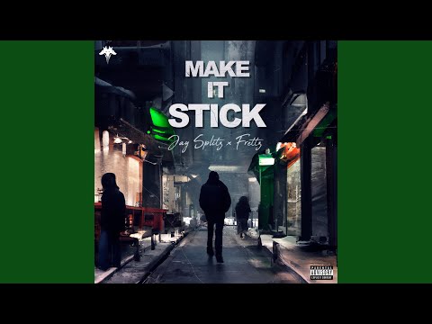 Make It Stick
