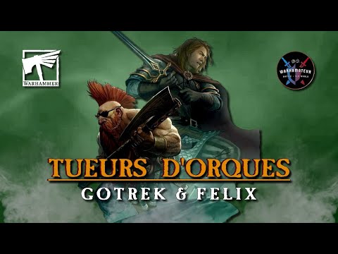 Gotrek & Felix - Tueurs d'Orques - Livre VIII Intégral
