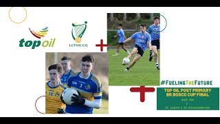 2020 Top Oil Br Bosco Cup Final - CBS Naas V St. Josephs Rochfortbridge.