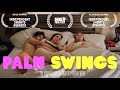 Palm Swings - Short Film