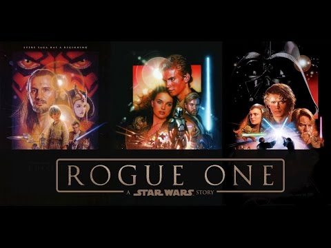 Star Wars: The Prequel Trilogy - Rogue One Story Trailer Mashup