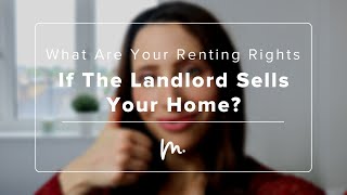 What Are Your Renter Rights If The Landlord Sells Your Home? 🤷‍♀️