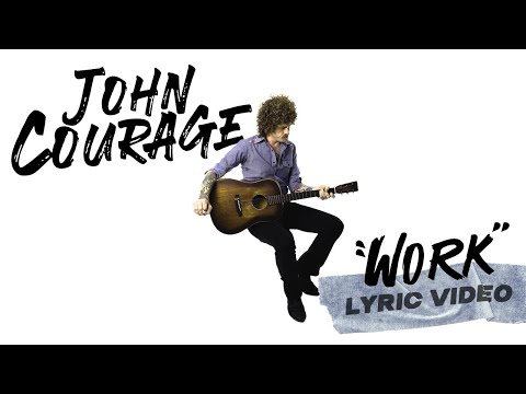 John Courage - Work (Live at Nash Nouveau) [Official Lyric Video]