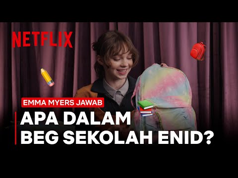 エニッド高校はどこですか？エマ・マイヤーズ｜水曜S2｜Netflix (Apa Dalam Beg Sekolah Enid? Emma Myers Jawab | Wednesday S2 | Netflix)