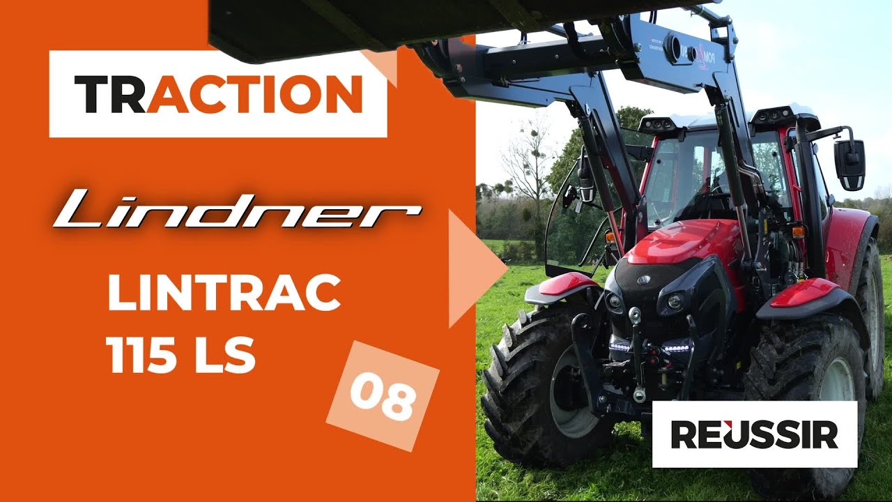 TRACTION #08 - L'essai du Lindner Lintrac 115 LS