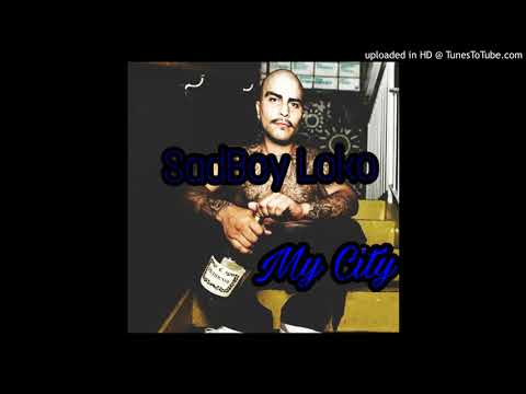 Sad Boy Loko - My City ft. Chino Grande (Official Music Audio) 2018
